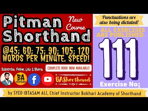 Ex#111 | Pitman Shorthand (New Course) [New Era] | Dictation @60WPM | BA Shorthand[SYED IBTASAM ALI]