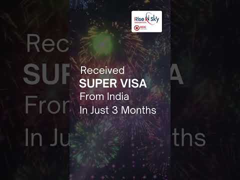 From Application to Approval: Our Client's Super Visa Success in 90 Days.