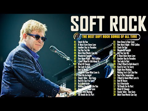 Elton John, Rod Stewart, Phil Collins, Celine Dion, Bread, U2 💖 Soft Rock Love Song Best Of All Time