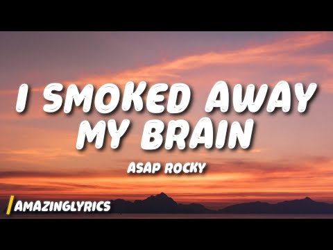 A$AP ROCKY - I SMOKED AWAY MY BRAIN (I'm God x Demons Mashup) (Lyrics)