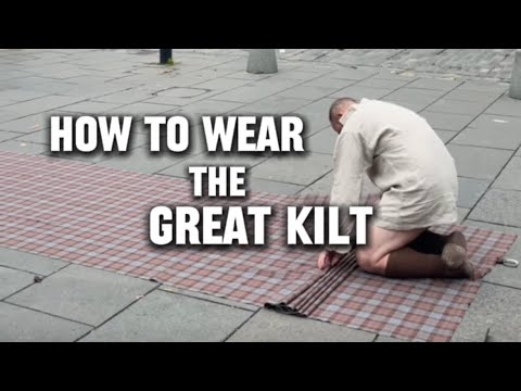 How to Wear the Great Kilt (Belted-Plaid)