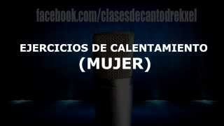 EJERCICIOS DE CALENTAMIENTO 10 MIN. (MUJER) * 1era. parte 🎤   // Vocal Warm Up //