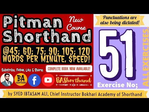 Ex#51 | Pitman Shorthand (New Course) [New Era] | Dictation @60WPM | BA Shorthand [SYED IBTASAM ALI]