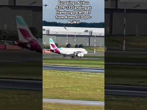 Eurowings Airbus A319-132 cool landing at Hamburg HAM | EW7887 from Rome FCO | D-AGWV