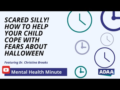 Scared Silly! How to Help Your Child Cope with Fears about Halloween | Mental Health Minute