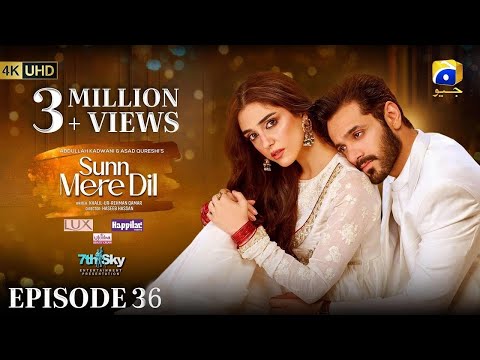 Sunn Mere Dil EP 36 [Eng Sub] Digitally Presented by LUX - Happilac Paints and Ujooba Beauty Cream