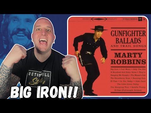 FIRST TIME Hearing Marty Robbins - Big Iron || The Arizona Ranger Does Not Play!!