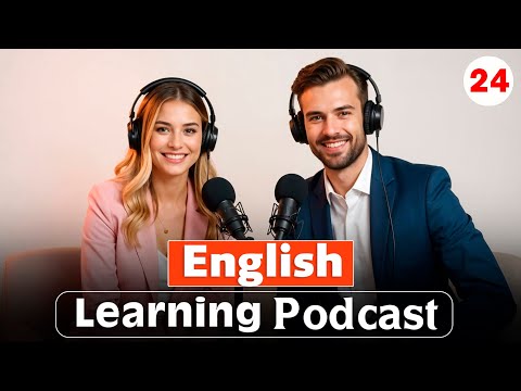 Effective Strategies For Learning English? | Learn English fast with podcast | Ep 24