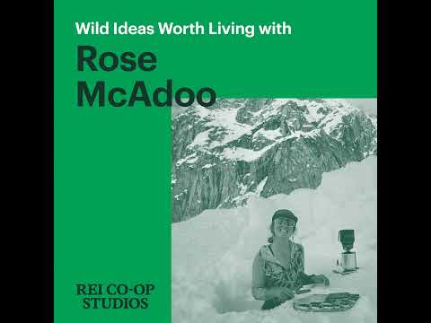 Baking Cakes on Glaciers with Rose McAdoo