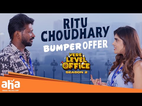 Ritu Chaudhary Bumper Offer | Vere Level Office Telugu Web Series | Akhil Sarthak | Mahesh Vitta