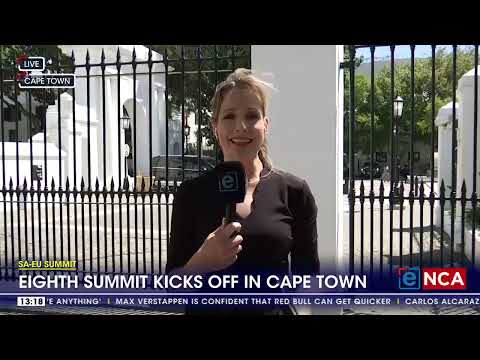 SA-EU Summit | Eighth summit kicks off in Cape Town