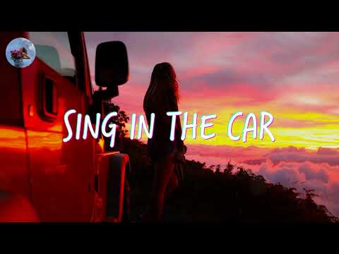 Sing in the car ~ Summer playlist to play in the car with the windows down