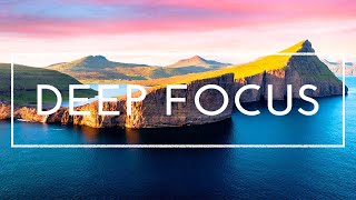 Deep Concentration Music For Studying - 3 Hours Of Music For Focus And Concentration At Work