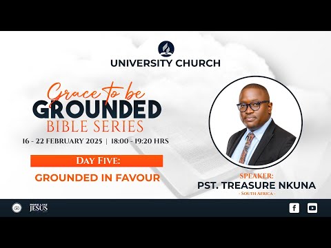 Grace to be Grounded Bible Series  |  DAY 5 |  Grounded in Favour |  20.02.2025