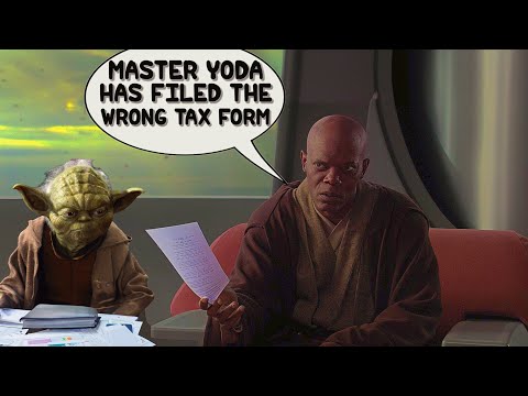 What If the Jedi Council FILED the WRONG Tax Form?