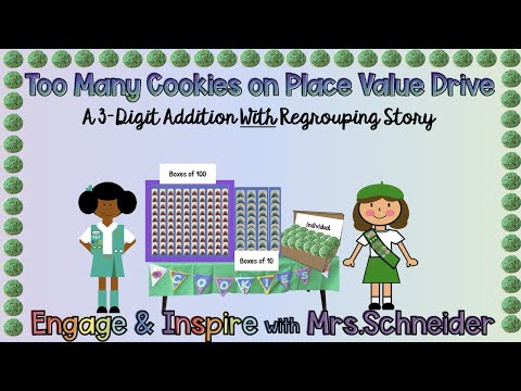 Too Many Cookies on Place Value Drive -A 3 Digit Addition WITH Regrouping Story