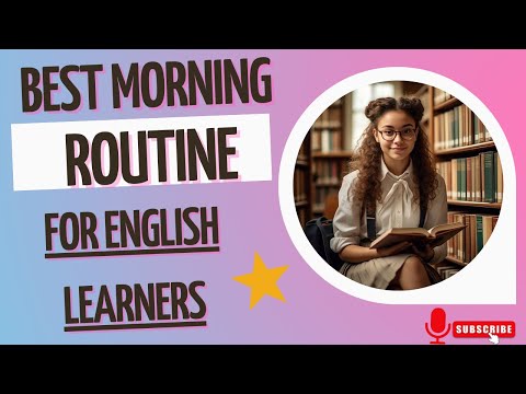 The Most Productive Morning Routine Ever! 🔥 Boost Your English