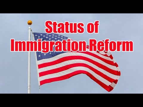 Status of Immigration Reform