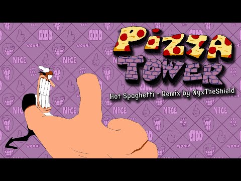 Pizza Tower - Hot Spaghetti [Remix by NyxTheShield]