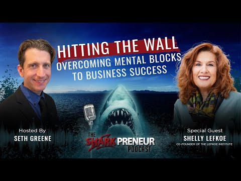 Episode 1119: Hitting the Wall: Overcoming Mental Blocks to Business Success