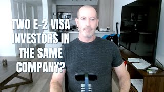 Two E-2 Visa Investors in the Same Company? | Bovino Law Group, P.A.