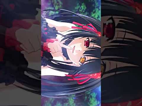 TOKISAKI KURUMI - EDIT [Date A Live] #animeedit #amv #anime #animegirl #shorts