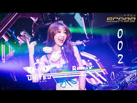 超上头越南神曲 - 002【DJ REMIX 舞曲】 | SCR99 世博娱乐