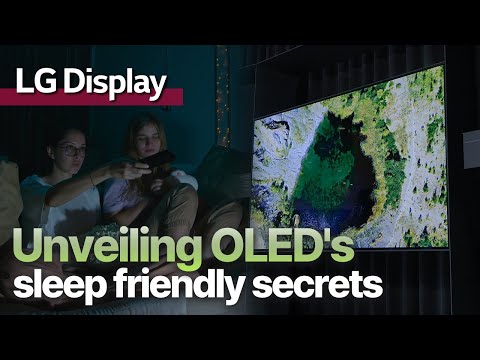 What makes LG Display’s OLED so sleep friendly?