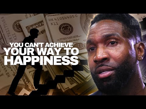 "You Can't Achieve Your Way To Happiness" - Lawrence Adjah