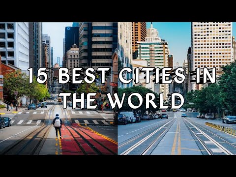 15 Best Cities To Visit In The World - Travel Video 2024