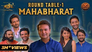 Mahabharat Roundtable 1 | Unseen Moments and Real Stories from the Set | महाभारत #podcast