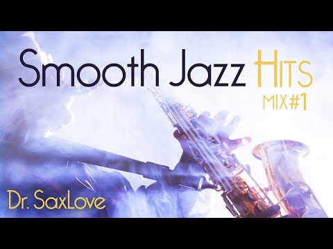 Smooth Jazz Hits Mix 1 • Smooth Jazz Saxophone Instrumental Music for Relaxing, Study and Work