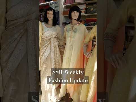 SSR Weekly Fashion Update 7 #latestfashiontrends #saree #eastham #trendingsarees