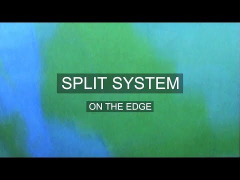 SPLIT SYSTEM - "ON THE EDGE" (Official video)