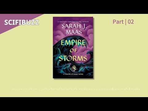 [Audiobook] Empire of Storms (Throne of Glass, Book 5) | Sarah J. Maas | #Epic #Fantasy | Part 02