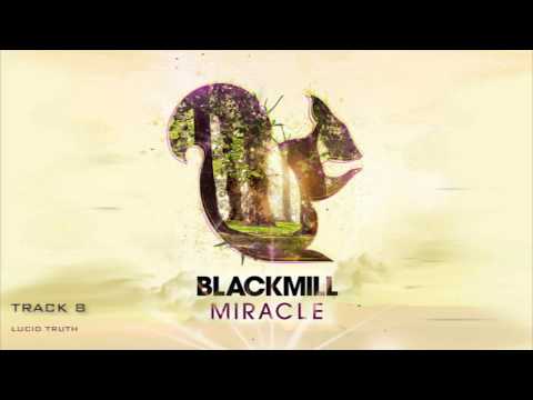 Blackmill - "Miracle" Album OUT NOW! On iTunes! + Bonus Track!