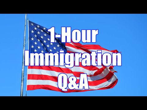 1-Hour Immigration Q&A