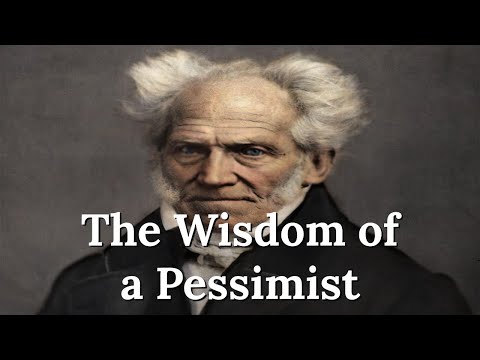 The Wisdom of a Pessimist - Arthur Schopenhauer