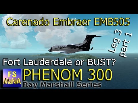 Carenado Embraer PHENOM 300 Brazil to Wichita Leg 3 part 1