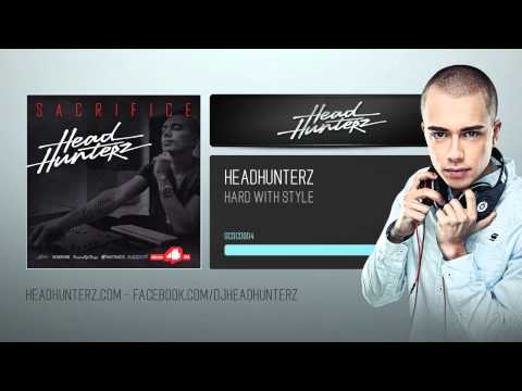 Headhunterz - Hard With Style