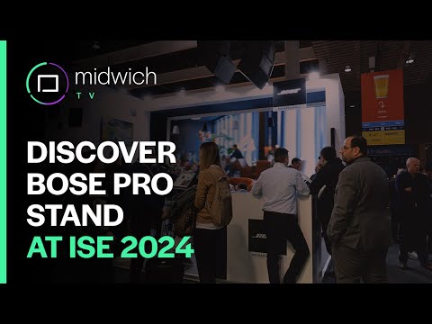 ISE 2024 | Bose Professional Stand Overview | Professional Audio Solutions