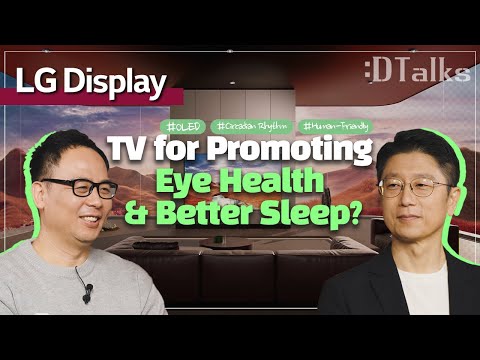 Find out why LG Display's OLED is more human-friendly with experts! [:D Talks]