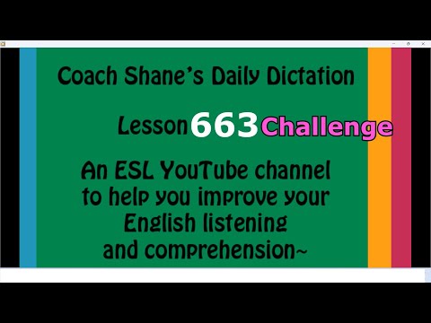 Daily Dictation #663 CHALLENGE – Study English Listening with Coach Shane and Let’s Master English