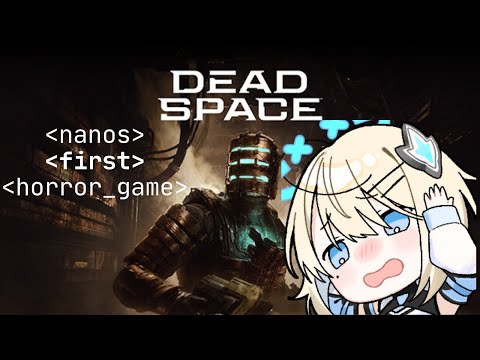 MY FIRST HORROR GAME... 【Dead Space】