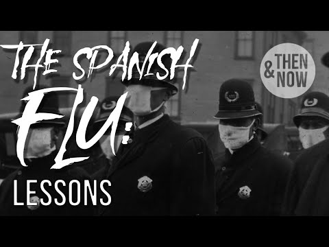 The Spanish Flu: Lessons