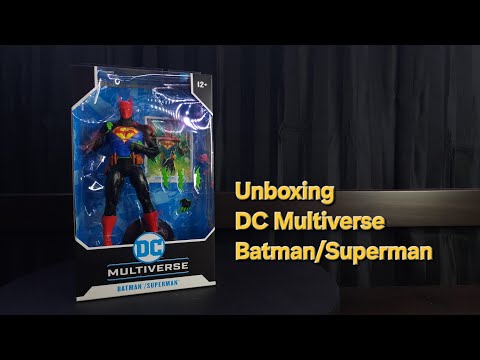 Unboxing DC Multiverse Batman/Superman!