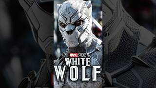 WHITE WOLF #shorts #whitewolf #blackpanther #deadpool3