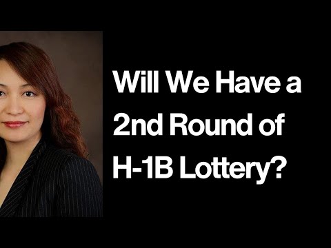 Will We Have a 2nd Round of H-1B Lottery?