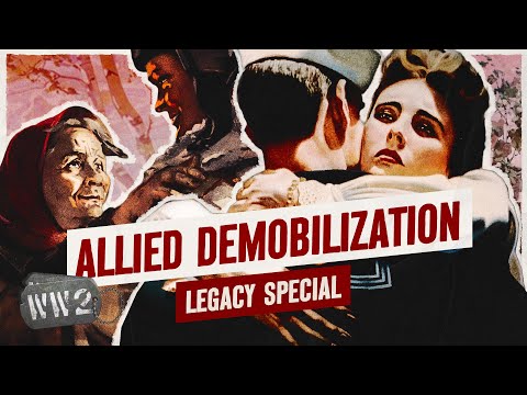 The Great Demobilization: How the Allied Armies Were Sent Home - WW2 Documentary Special