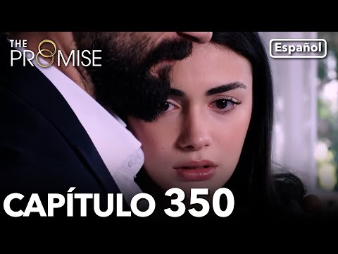 La Promesa Capítulo 350 (en Español)